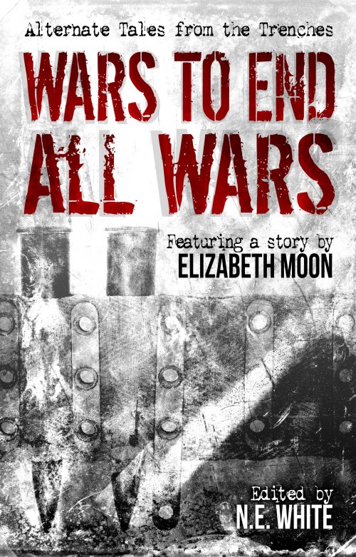 Wars to End All Wars anthology